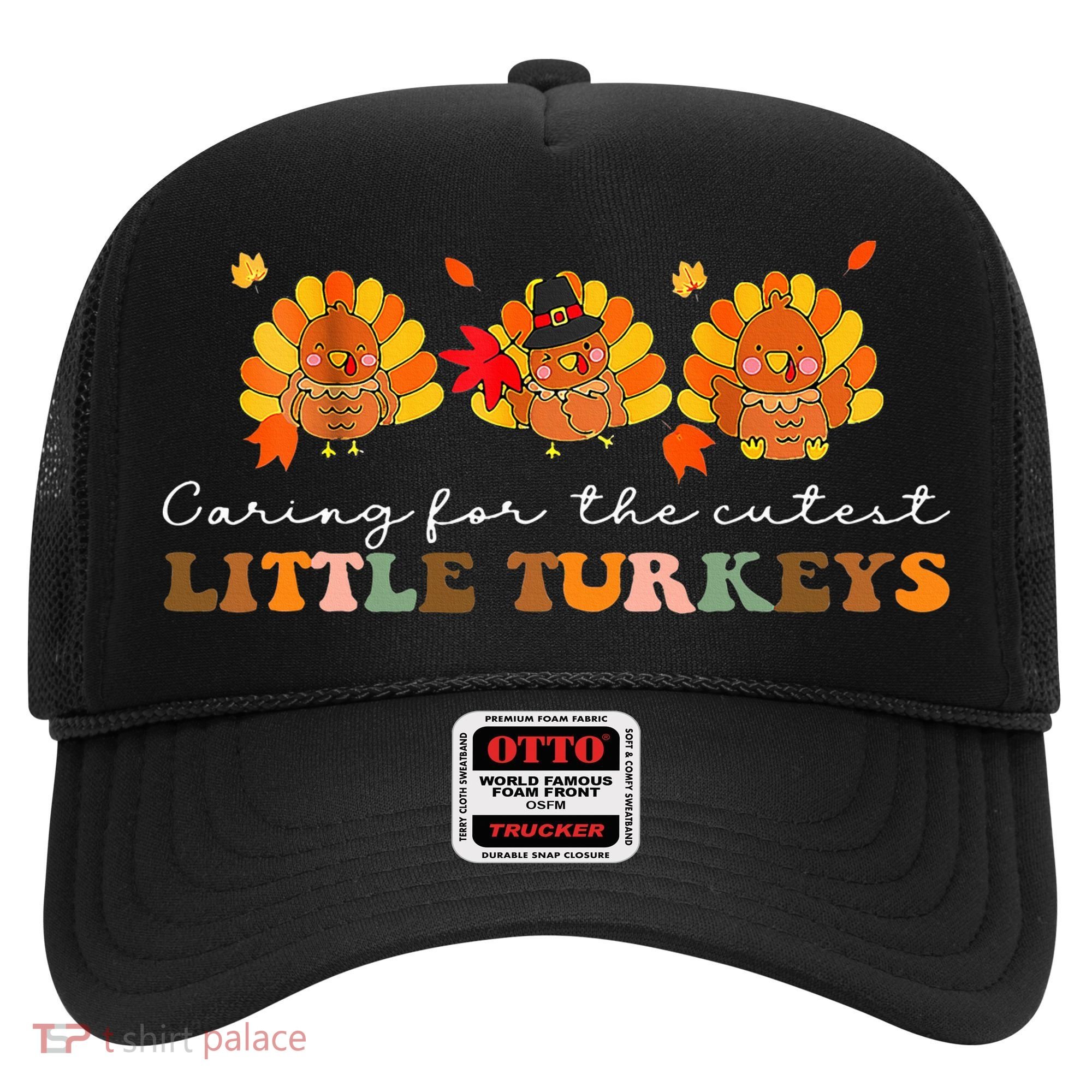Caring For The Cutest Turkeys Mother Baby Nurse Thanksgiving Hat