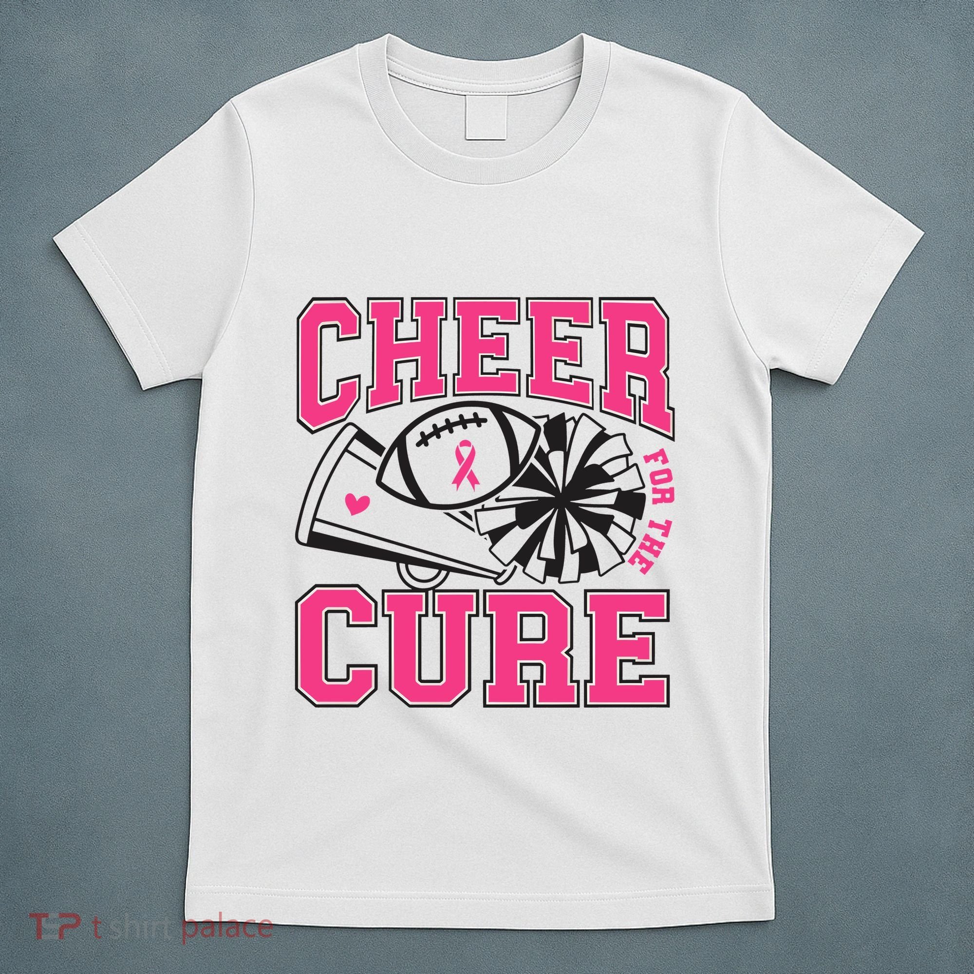 Cheer For The Cure Breast Cancer Football And Cheer T-Shirt