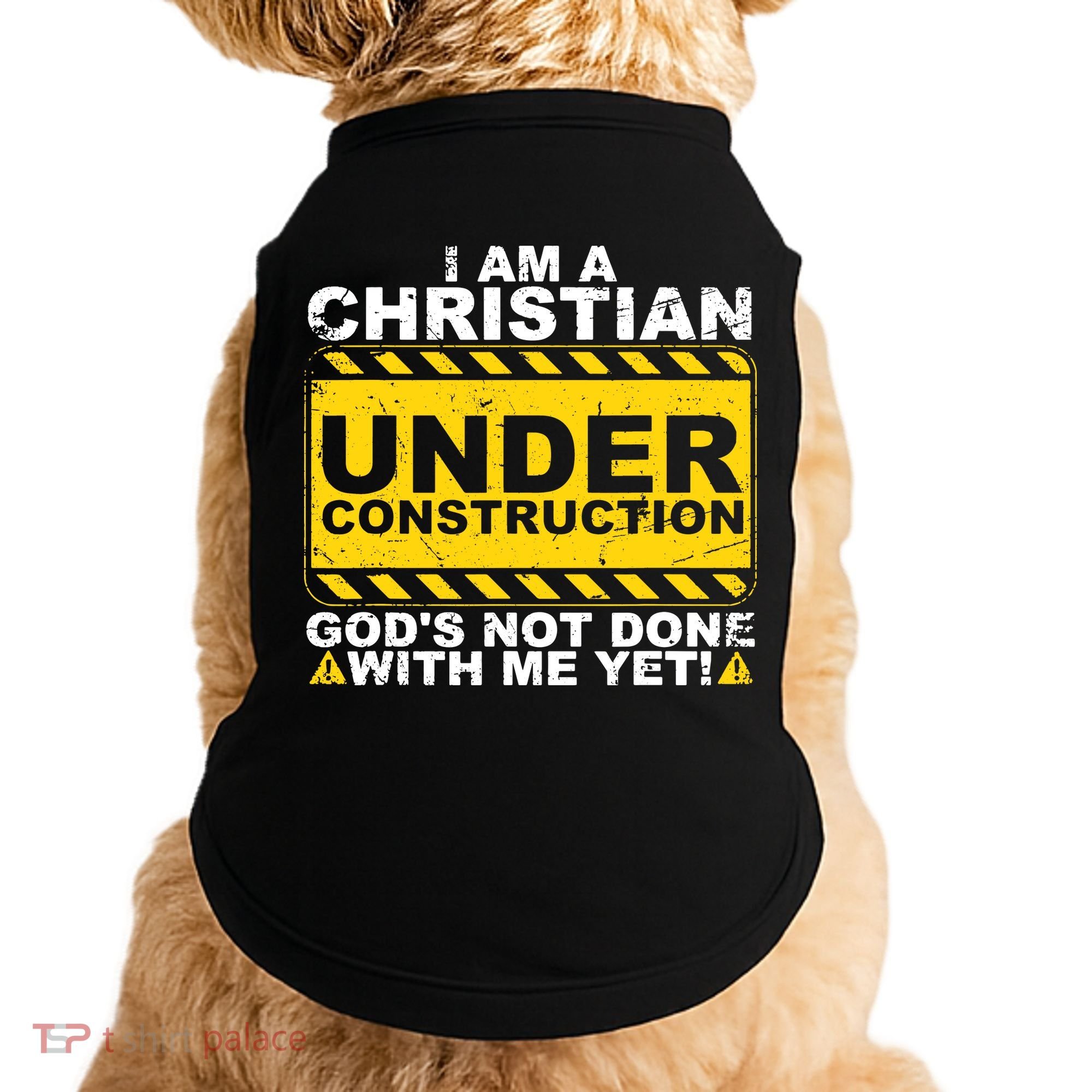 Christian Funny Under Construction Gift Catholic Doggie Tank