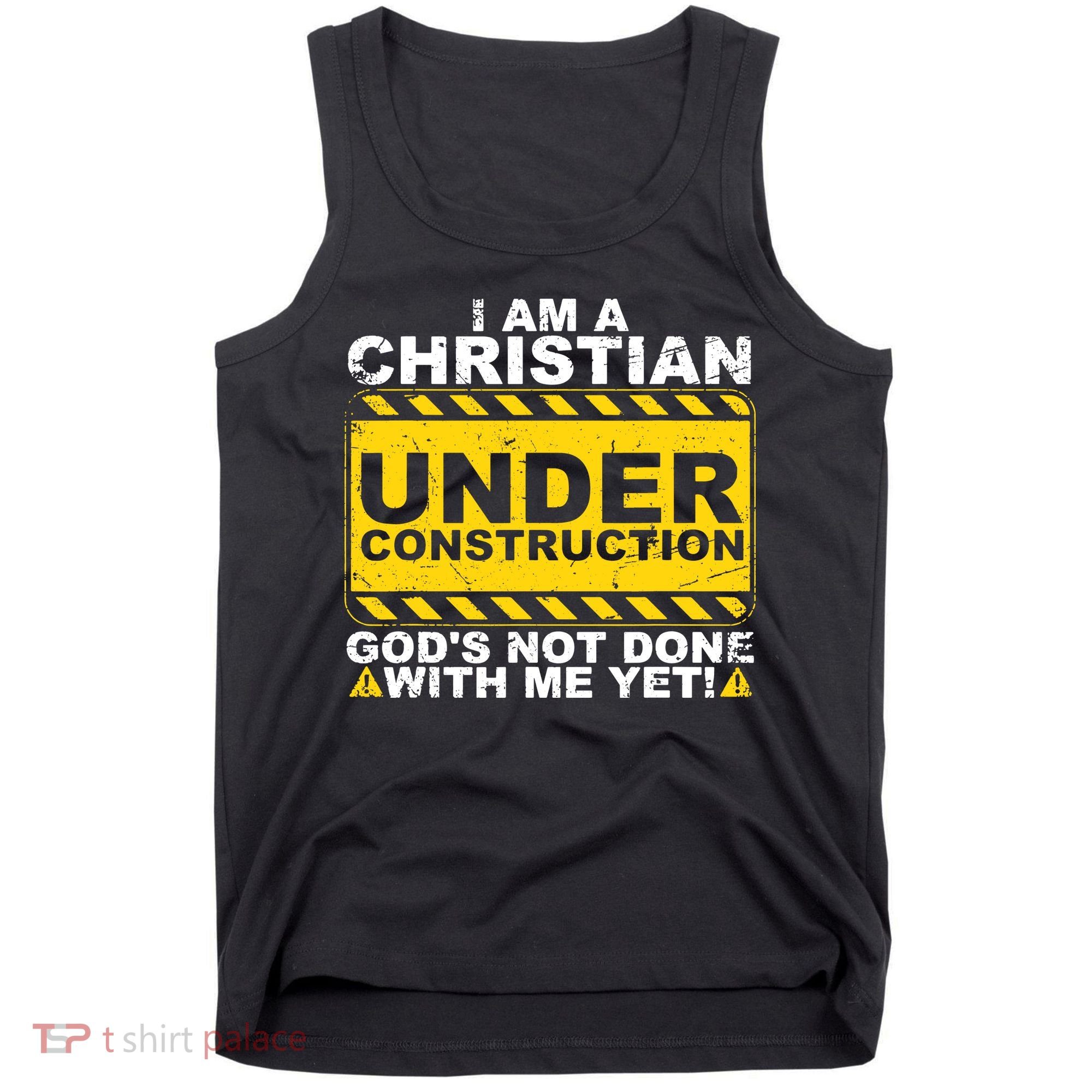 Christian Funny Under Construction Gift Catholic Tank Top