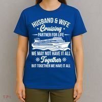 Cruising Family Vacation Husband Wife Cruising Partner Gift T-Shirt thumb 4