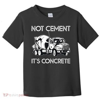 Concrete Finisher Worker Cement Mixer Truck Driver Toddler T-Shirt