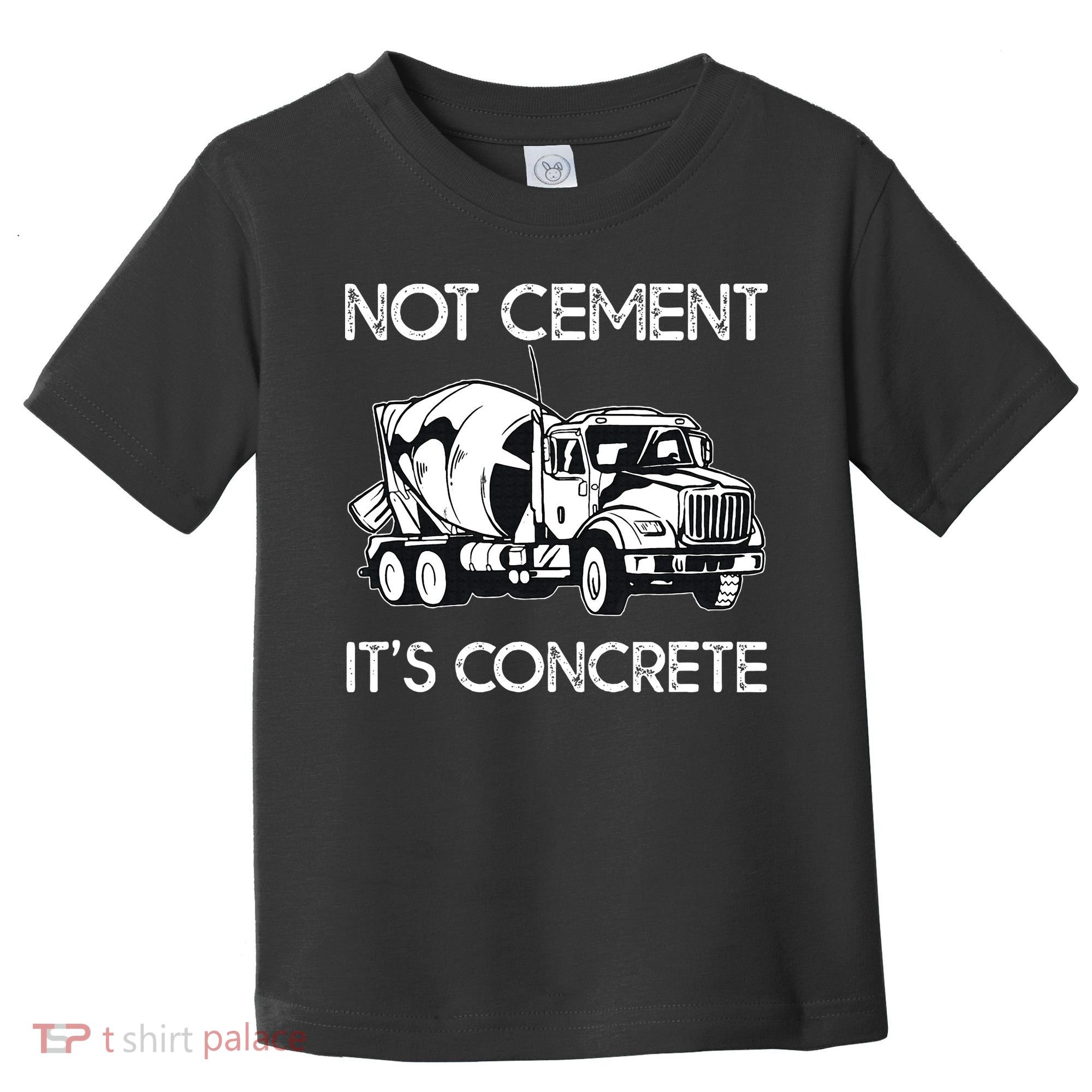 Concrete Finisher Worker Cement Mixer Truck Driver Toddler T-Shirt