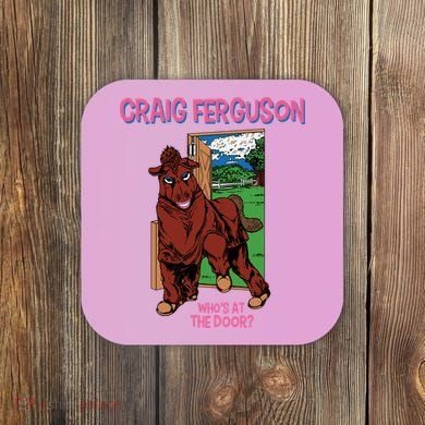 Craig Ferguson WhoS At The Door Coaster