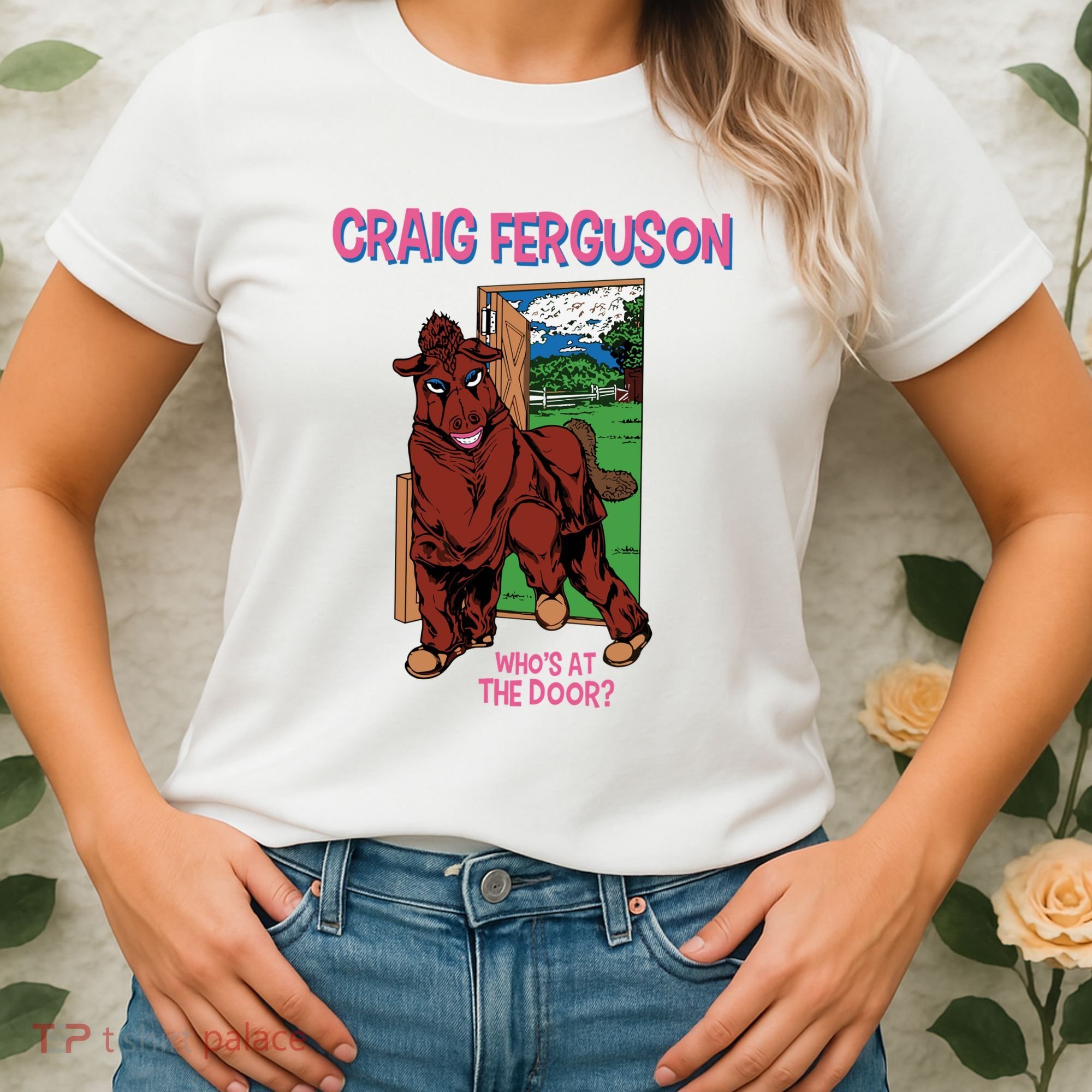 Craig Ferguson WhoS At The Door Women's T-Shirt