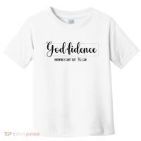 Christian For Women Godfidence Trust God Faith Gift Toddler T-Shirt thumb 0