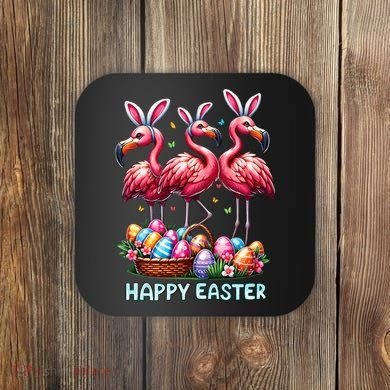 Cute Flamingo With Easter Bunny Egg Basket Happy Easter Coaster