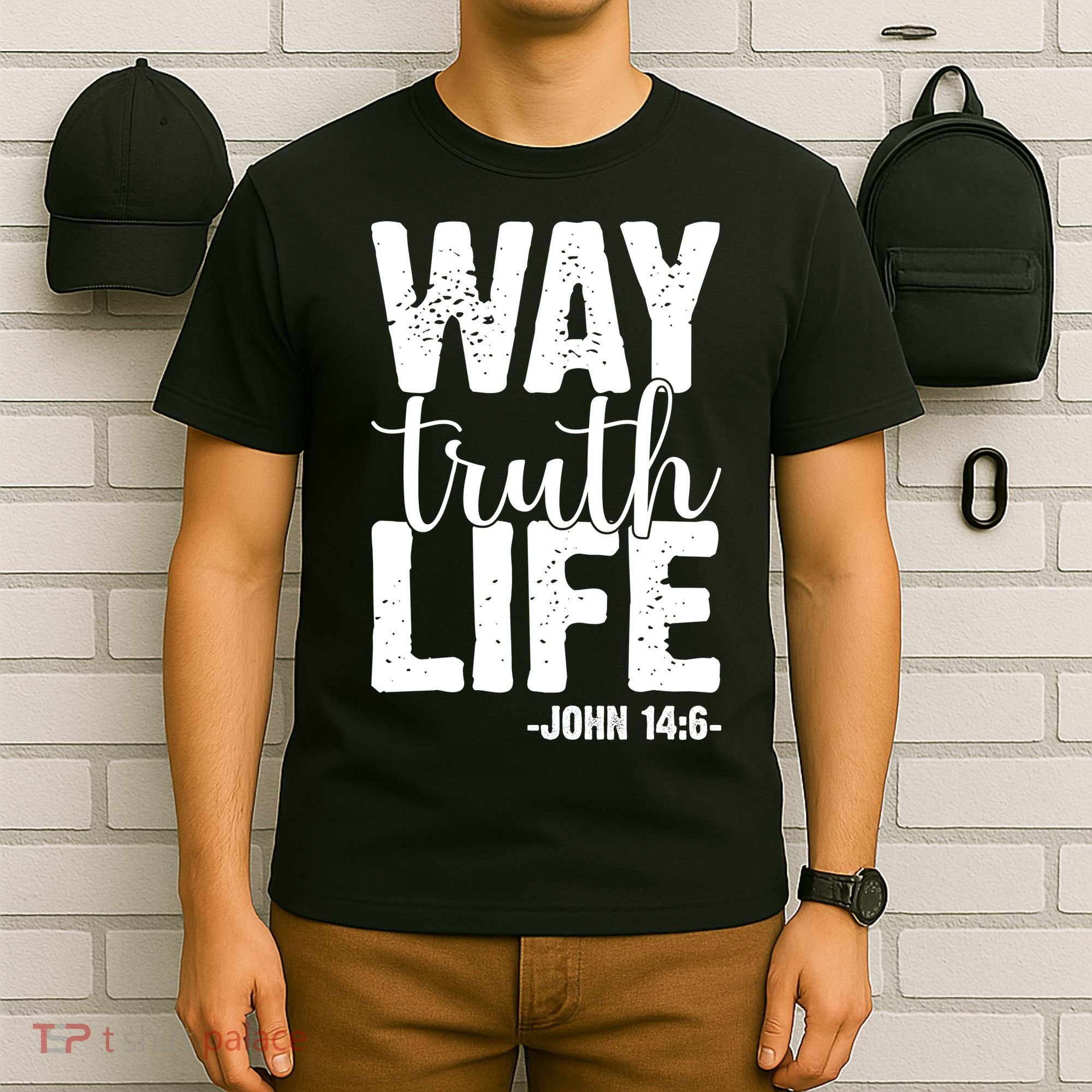 Christian Faith Way Truth Life Jesus Gift T-Shirt
