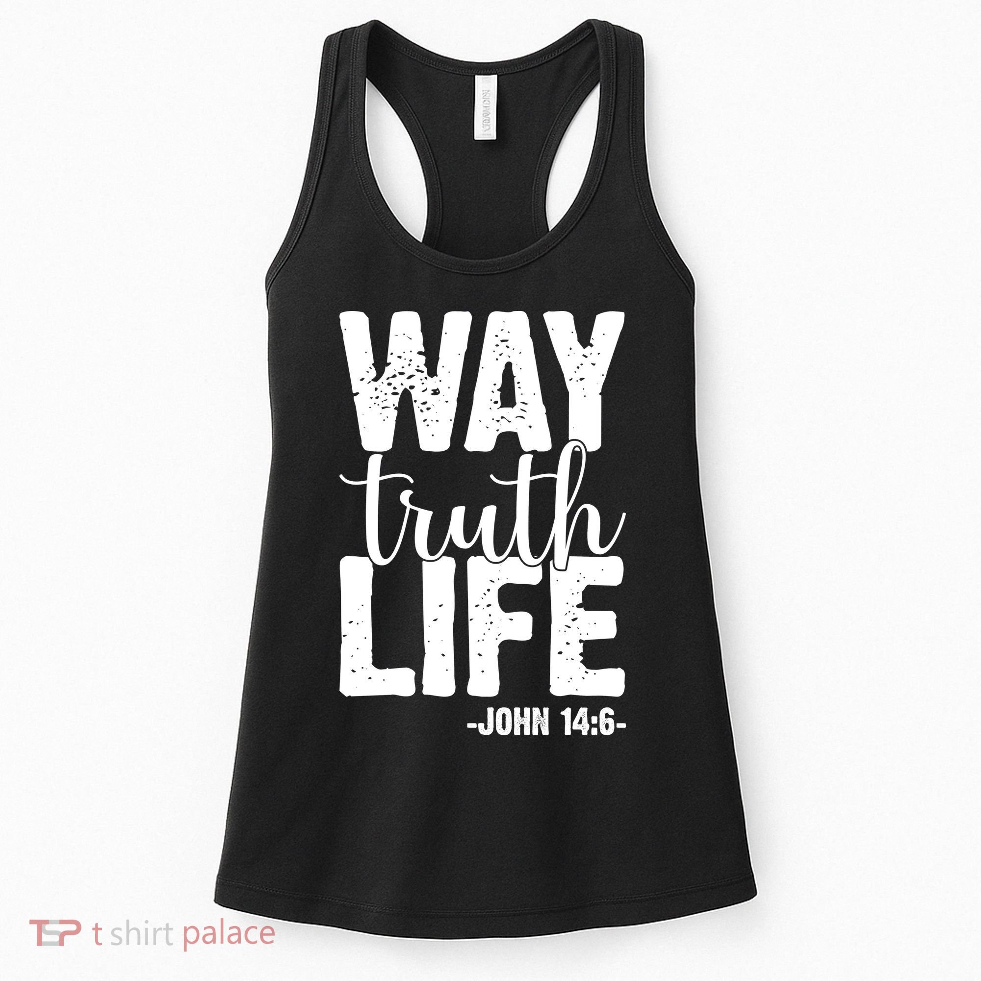 Christian Faith Way Truth Life Jesus Gift Women's Tank Top