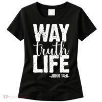 Christian Faith Way Truth Life Jesus Gift Women's T-Shirt thumb 0