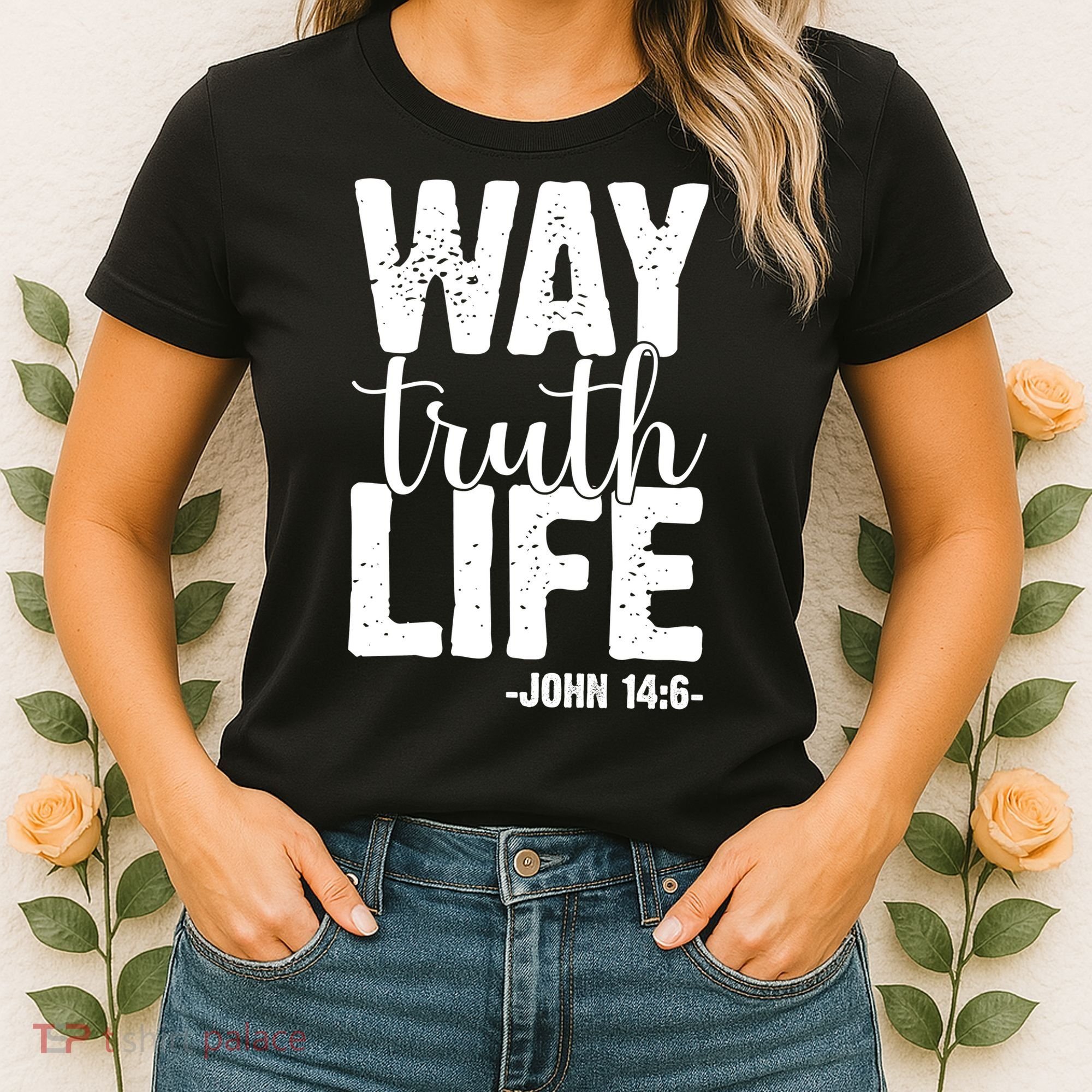 Christian Faith Way Truth Life Jesus Gift Women's T-Shirt