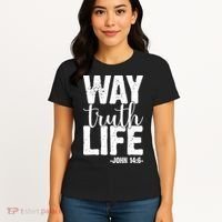 Christian Faith Way Truth Life Jesus Gift Women's T-Shirt thumb 4