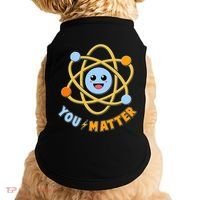 Cute Funny You Matter Science Atom Doggie Tank thumb 0