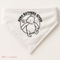 Cute Funny Zero Bothers Given USA-Made Doggie Bandana thumb 0