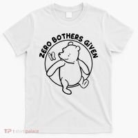 Cute Funny Zero Bothers Given T-Shirt thumb 0