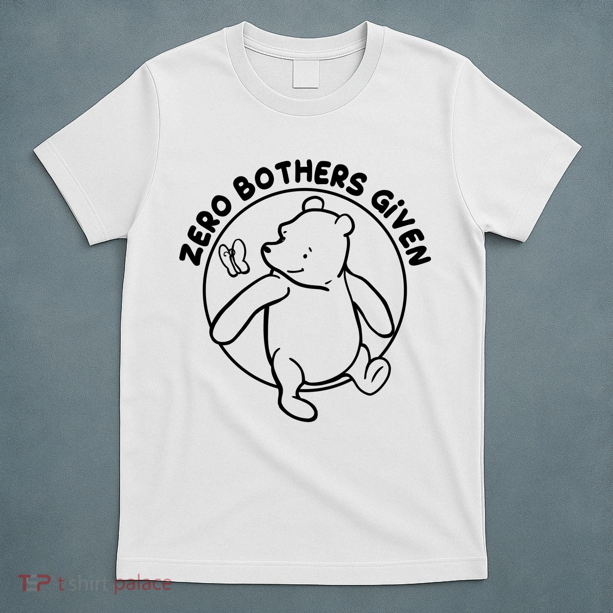 Cute Funny Zero Bothers Given T-Shirt