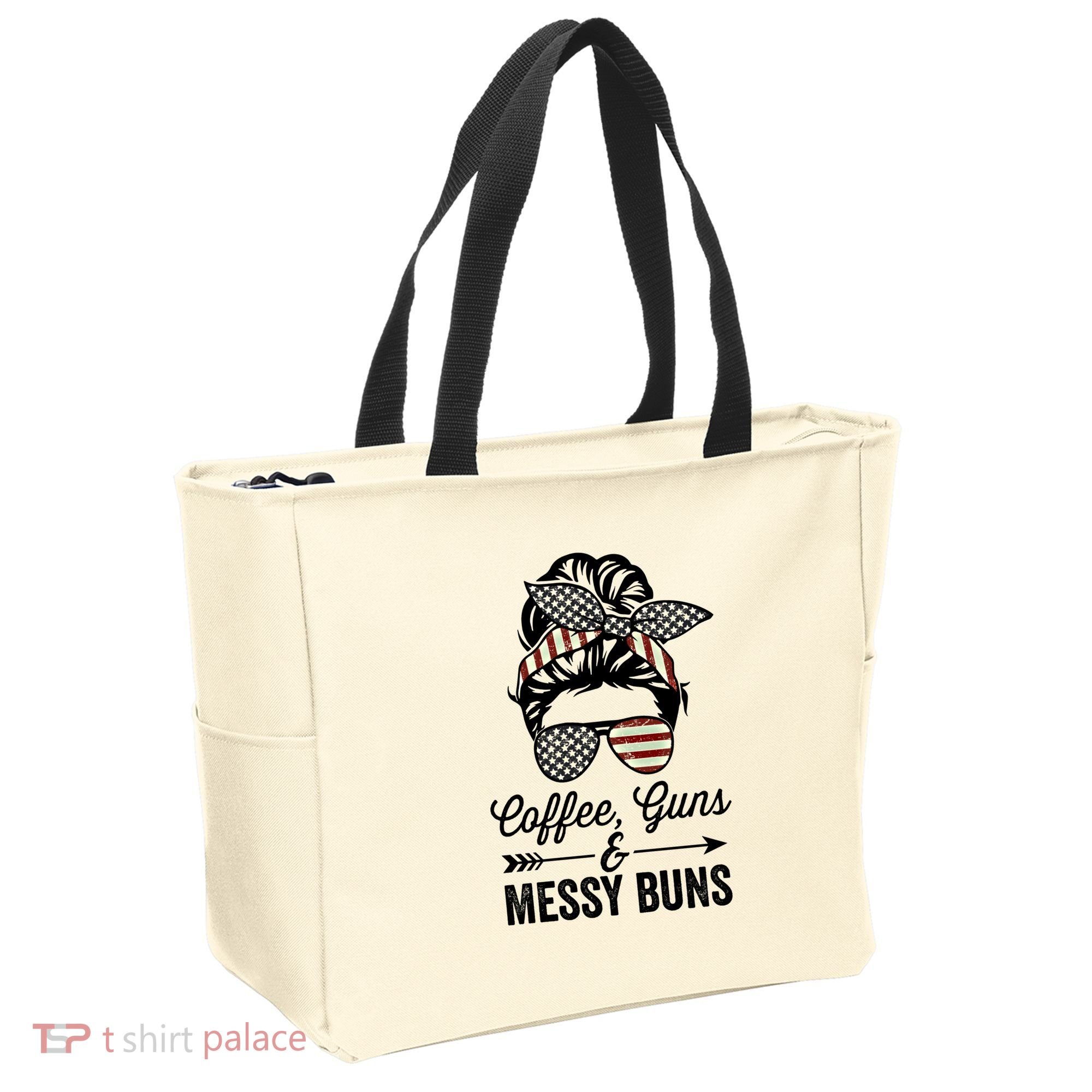 Coffee Guns And Messy Buns Cool Gift Pro Gun Skull America Flag Gift Tote Bag