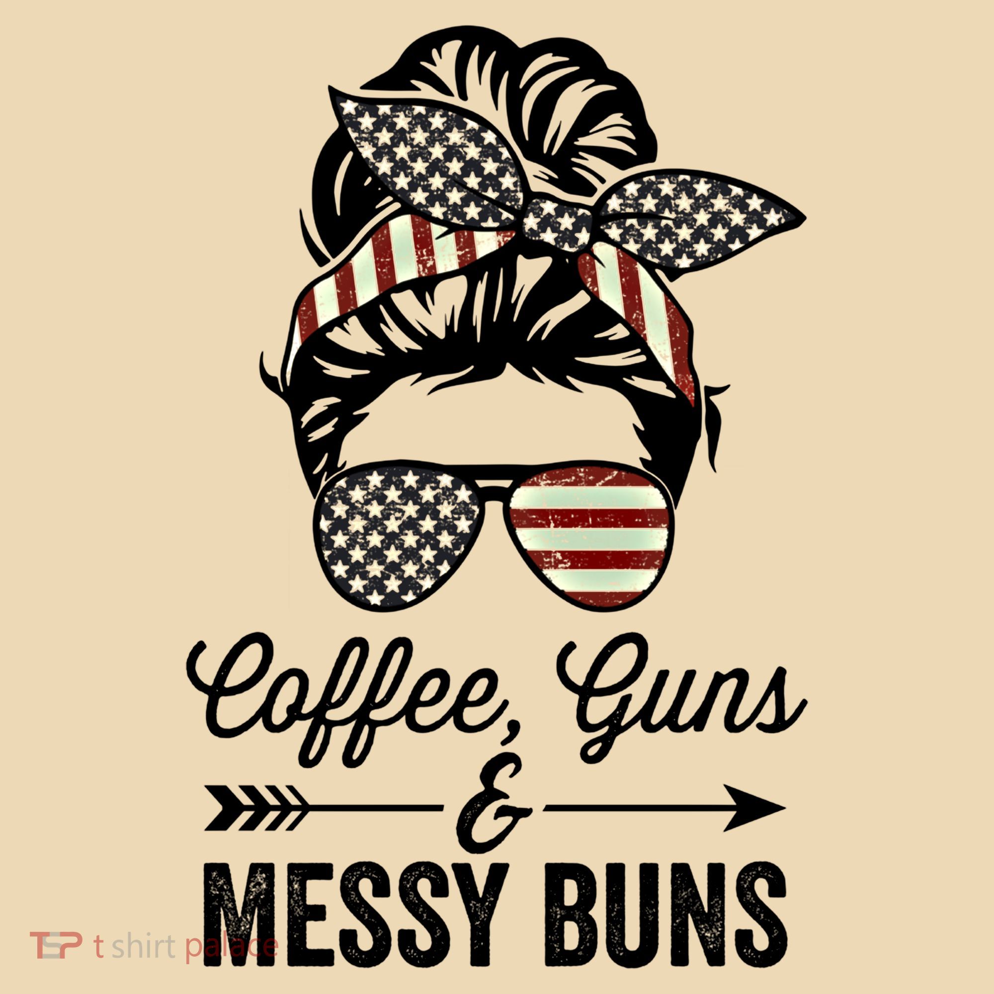 Coffee Guns And Messy Buns Cool Gift Pro Gun Skull America Flag Gift Tote Bag