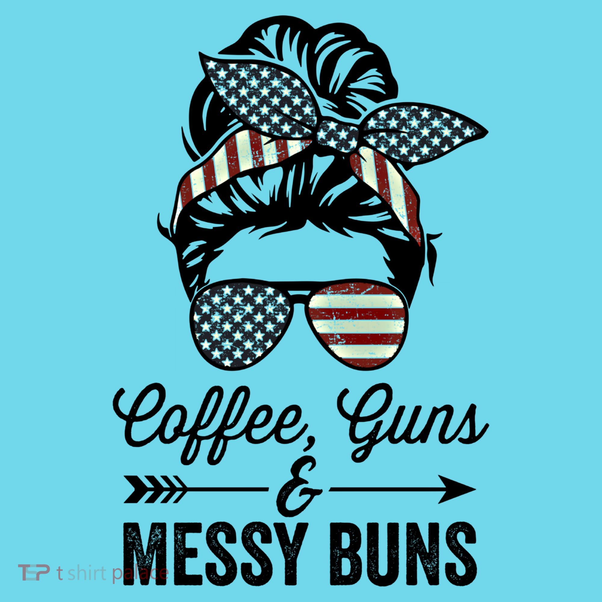 Coffee Guns And Messy Buns Cool Gift Pro Gun Skull America Flag Gift Button