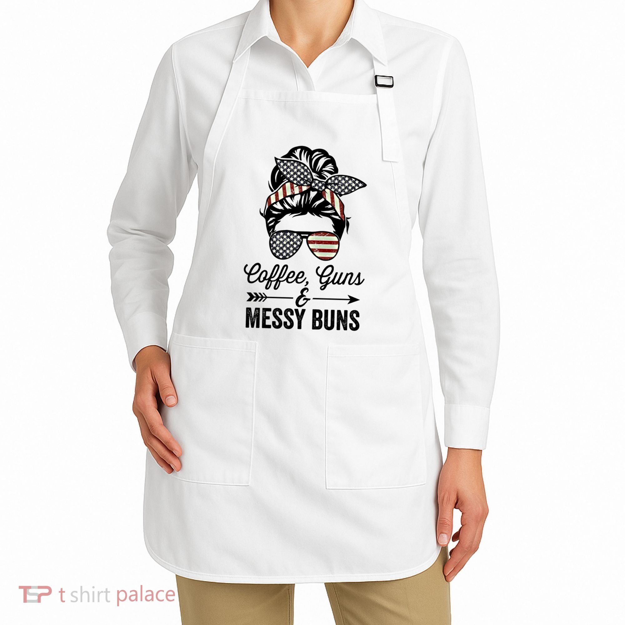 Coffee Guns And Messy Buns Cool Gift Pro Gun Skull America Flag Gift Apron