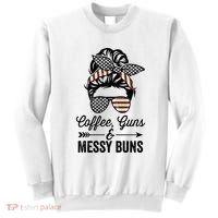 Coffee Guns And Messy Buns Cool Gift Pro Gun Skull America Flag Gift Sweatshirt thumb 0