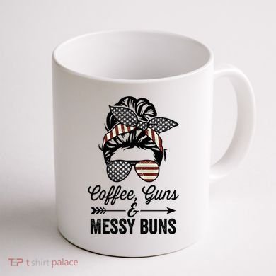 Coffee Guns And Messy Buns Cool Gift Pro Gun Skull America Flag Gift Coffee Mug back