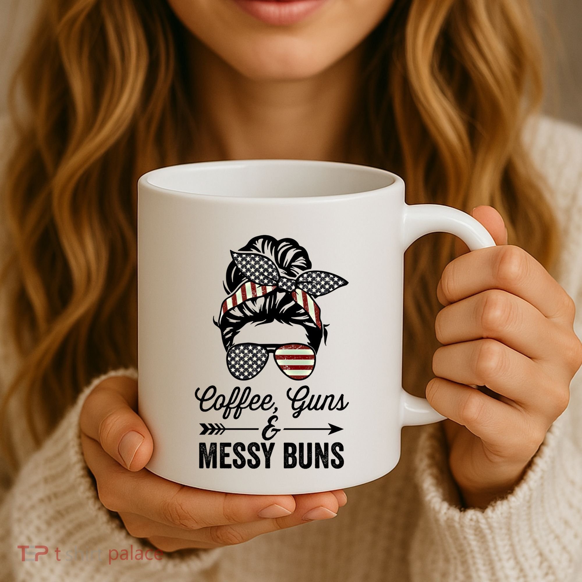 Coffee Guns And Messy Buns Cool Gift Pro Gun Skull America Flag Gift Coffee Mug