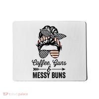 Coffee Guns And Messy Buns Cool Gift Pro Gun Skull America Flag Gift Mousepad thumb 0