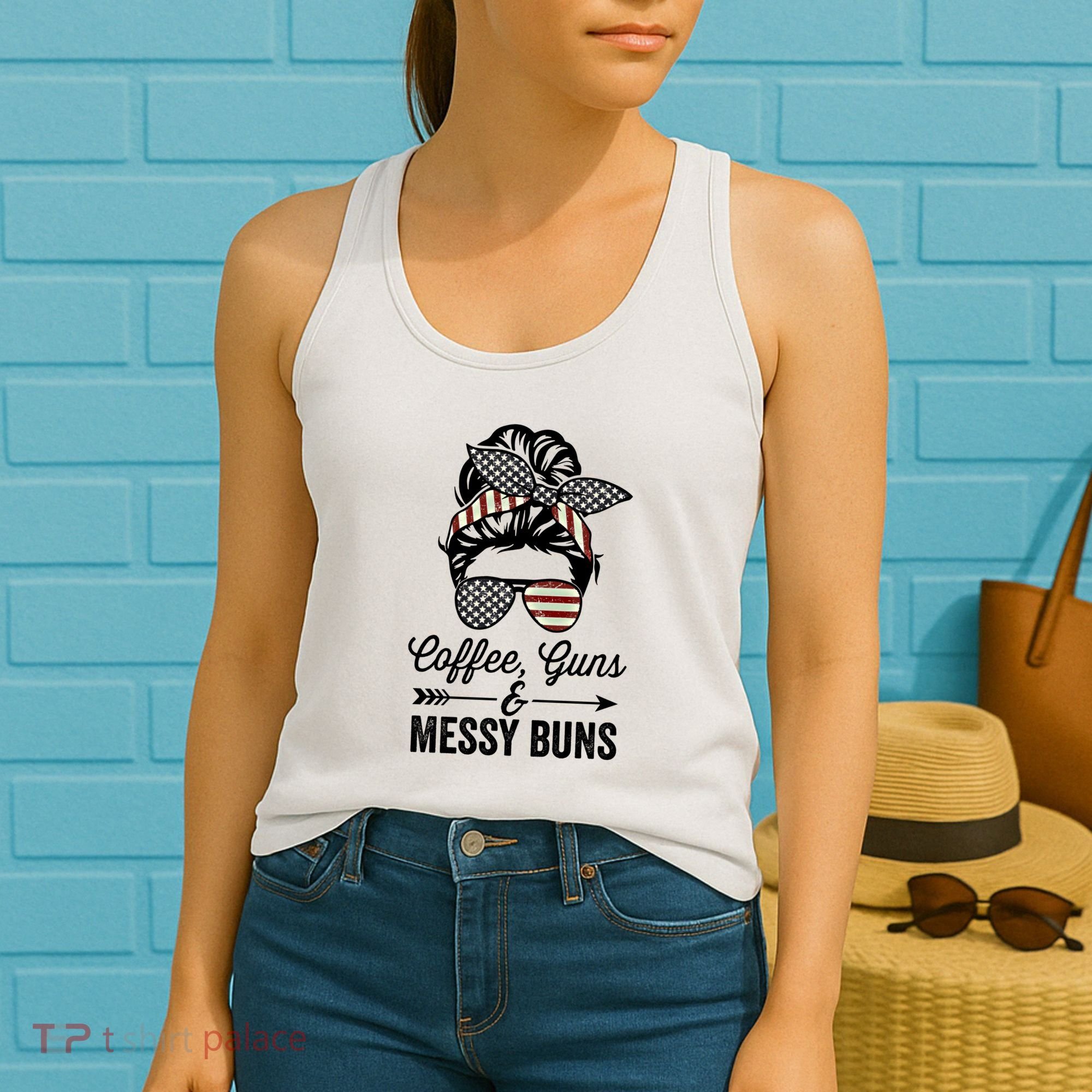 Coffee Guns And Messy Buns Cool Gift Pro Gun Skull America Flag Gift Women's Tank Top