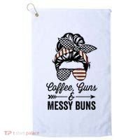 Coffee Guns And Messy Buns Cool Gift Pro Gun Skull America Flag Gift Golf Towel thumb 0