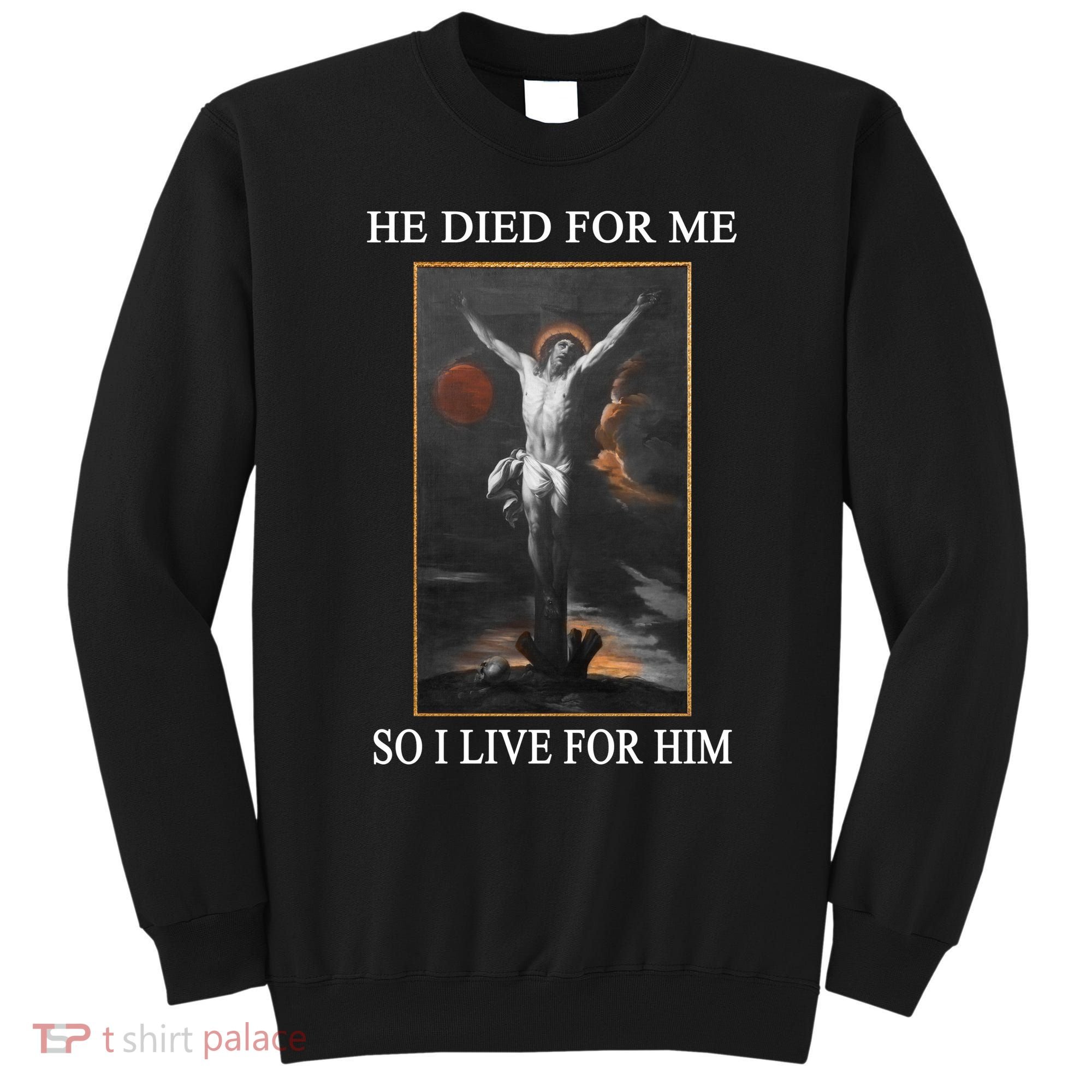 Christian Gospel And Bible Phrase For Our Lord Jesus Sweatshirt