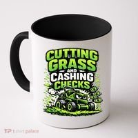 Cutting Grass And Cashing Checks Landscape Business Coffee Mug thumb 0
