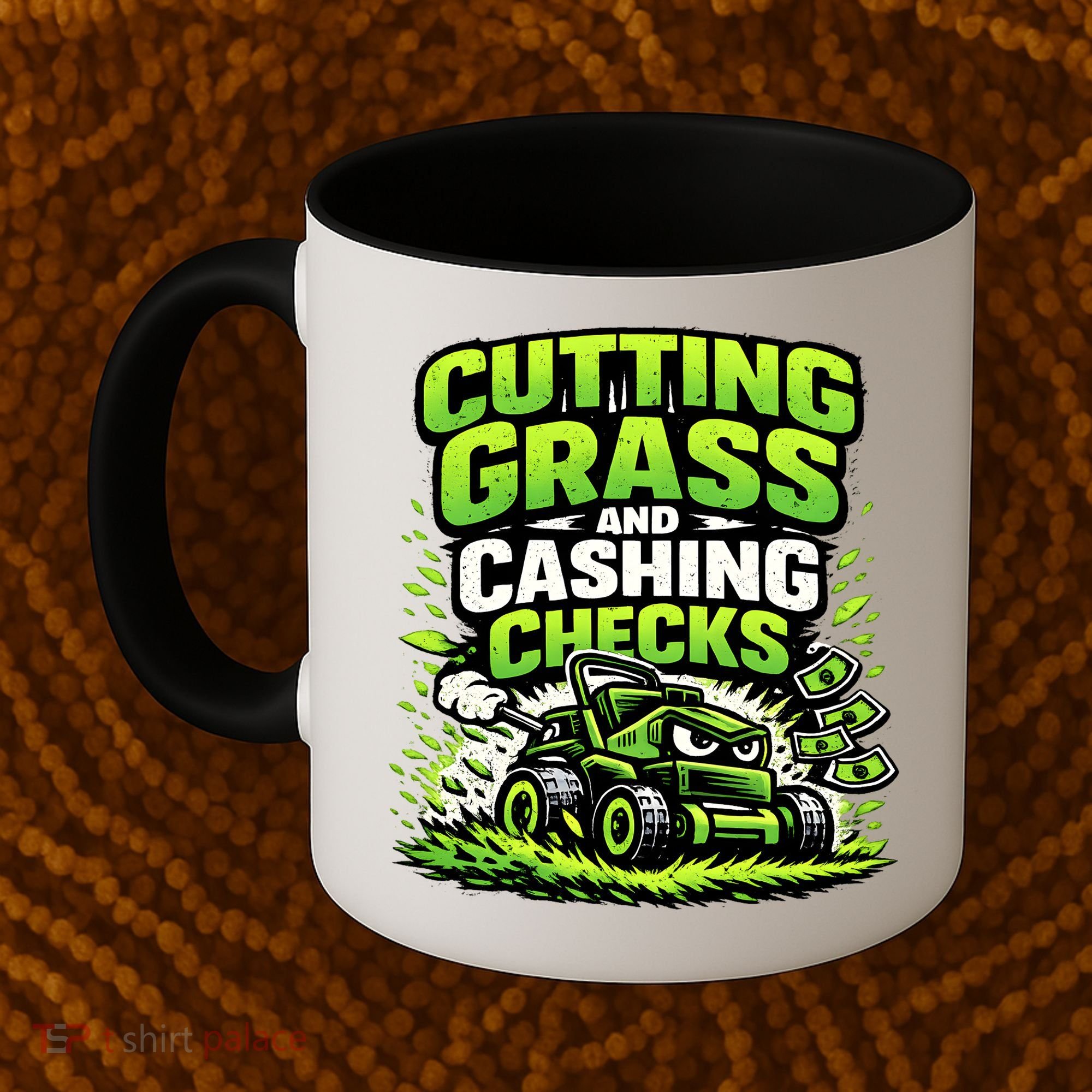 Cutting Grass And Cashing Checks Landscape Business Coffee Mug