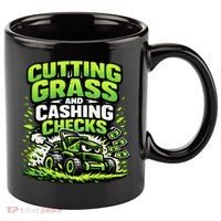 Cutting Grass And Cashing Checks Landscape Business 11oz C Handle Ceramic Mug thumb 0