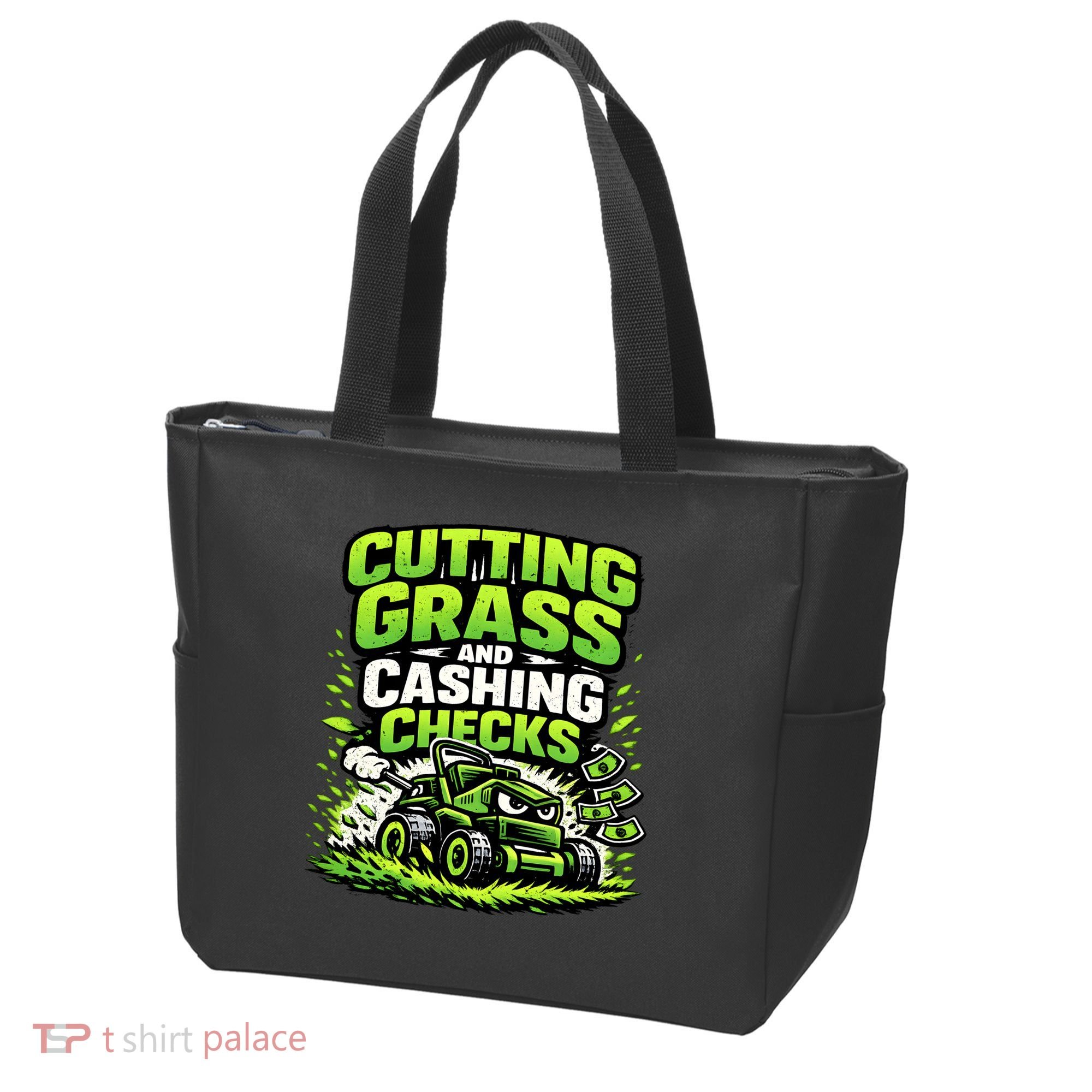 Cutting Grass And Cashing Checks Landscape Business Tote Bag