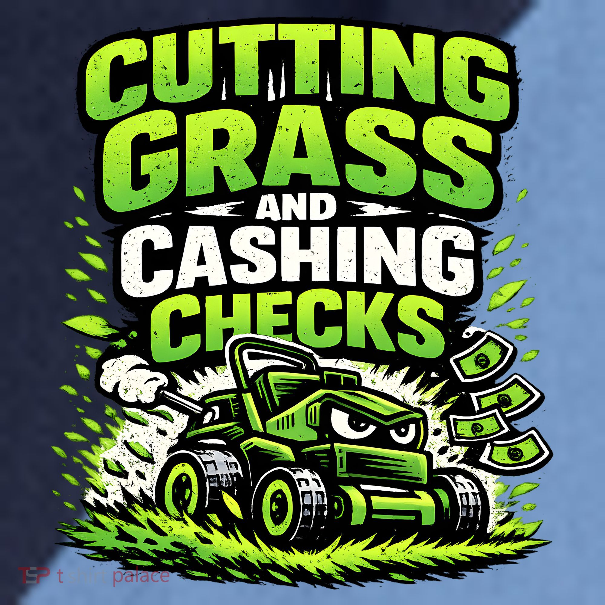 Cutting Grass And Cashing Checks Landscape Business Raglan Baseball Sleeve Shirt