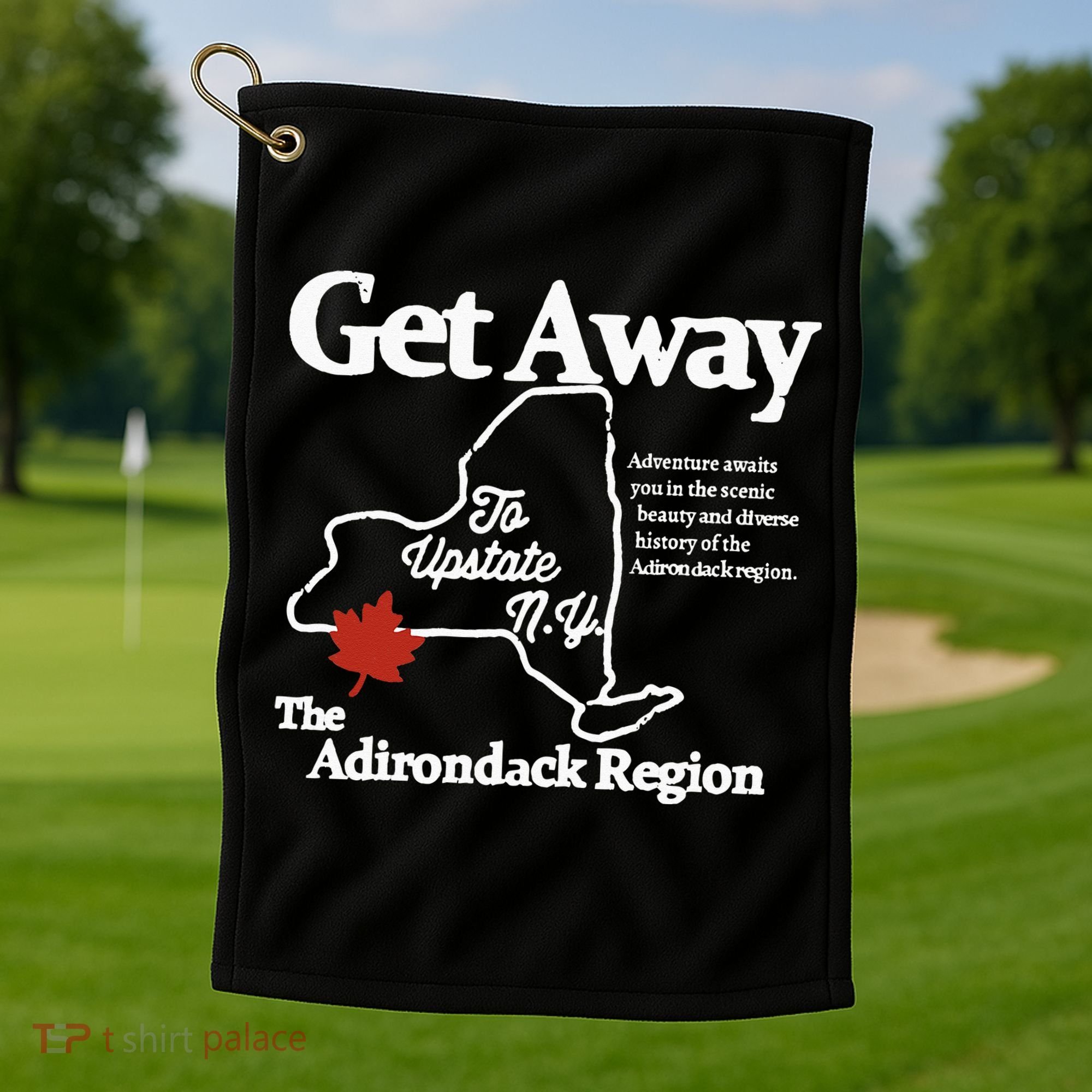 Charlie Get Away To Upstate New York Golf Towel