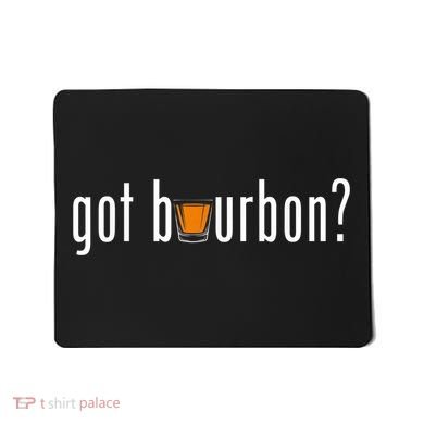 Cool Got Bourbon Mousepad