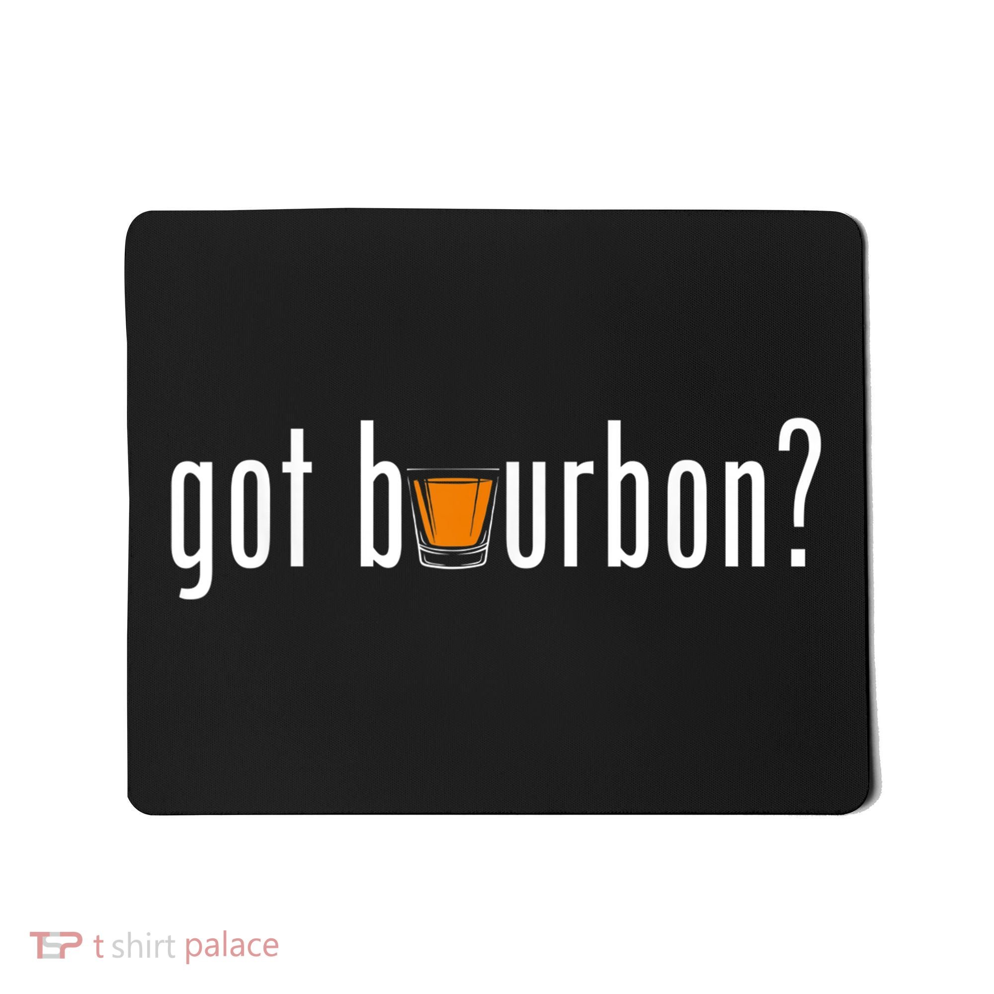 Cool Got Bourbon Mousepad
