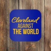 Cleveland Gift Cleveland Against The World Sweatshir Coaster thumb 0