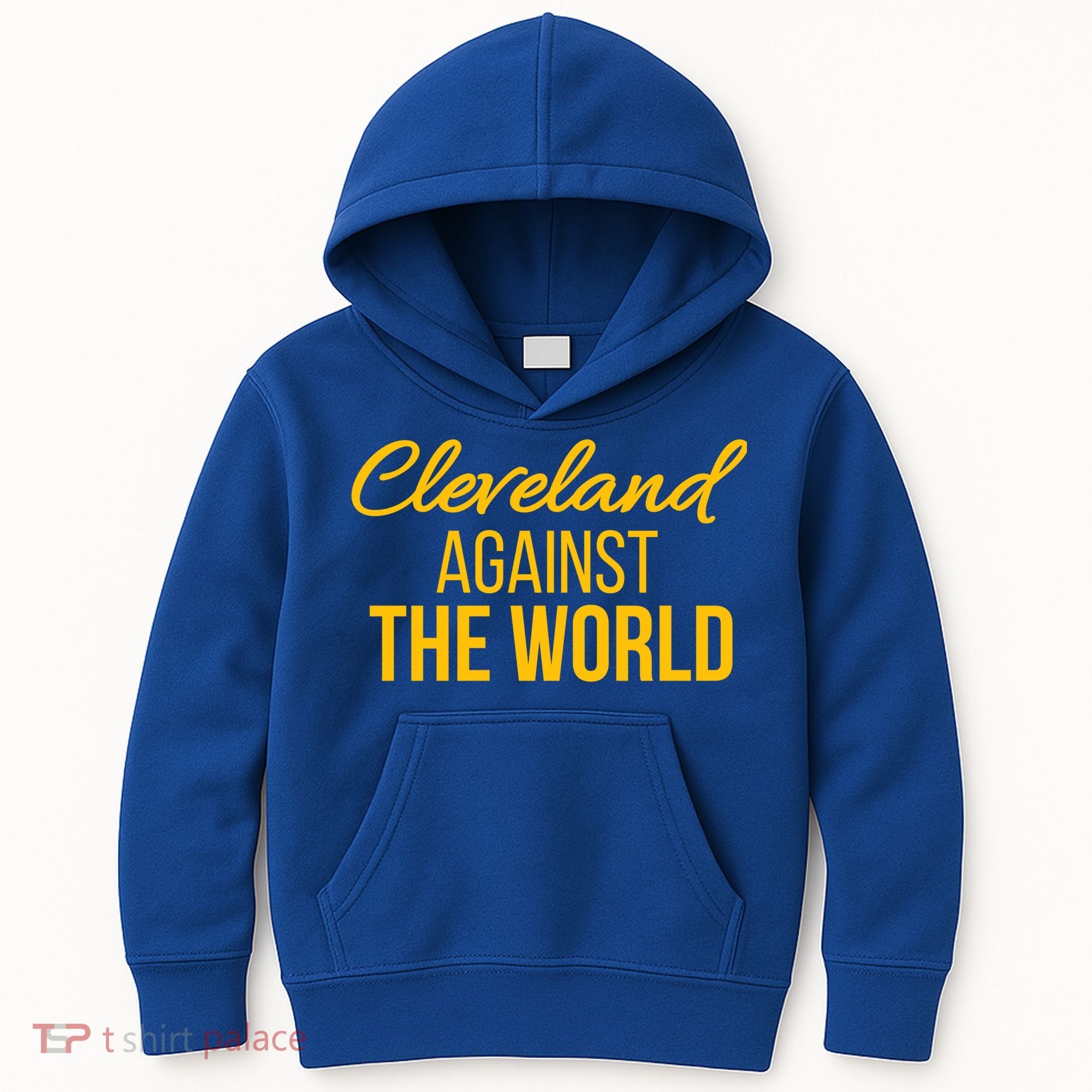 Cleveland Gift Cleveland Against The World Sweatshir Kids Hoodie