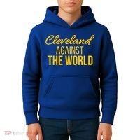Cleveland Gift Cleveland Against The World Sweatshir Kids Hoodie thumb 4
