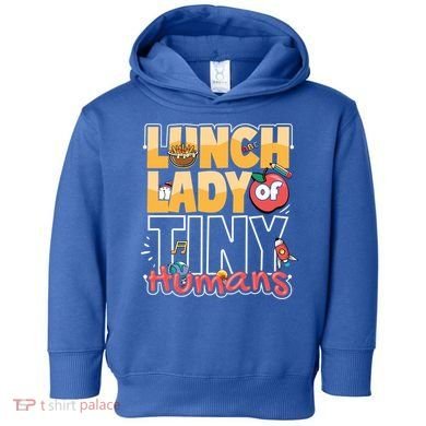 Cute gift Cafeteria Worker Appreciation Back To School Lunch Lady  Toddler Hoodie