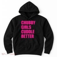 Chubby Girls Cuddle Better Hoodie thumb 0