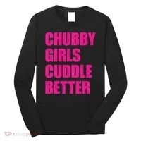 Chubby Girls Cuddle Better Long Sleeve Shirt thumb 0