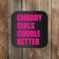 Chubby Girls Cuddle Better Coaster thumb 0