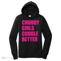 Chubby Girls Cuddle Better Women's Hoodie thumb 0