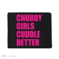 Chubby Girls Cuddle Better Mousepad thumb 0