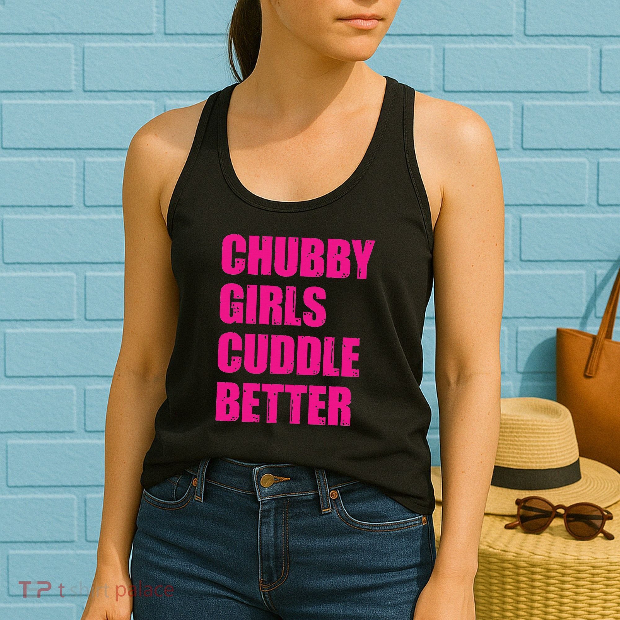 Chubby Girls Cuddle Better Women's Tank Top