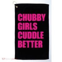 Chubby Girls Cuddle Better Golf Towel thumb 0